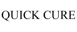 QUICK CURE trademark