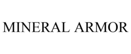 MINERAL ARMOR trademark