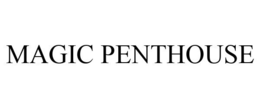MAGIC PENTHOUSE trademark