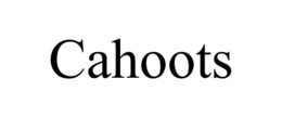 CAHOOTS trademark