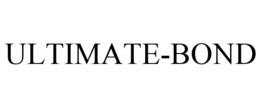 ULTIMATE-BOND trademark