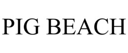 PIG BEACH trademark