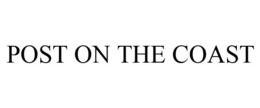 POST ON THE COAST trademark