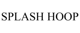 SPLASH HOOP trademark