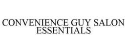 CONVENIENCE GUY SALON ESSENTIALS trademark