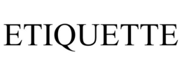 ETIQUETTE trademark