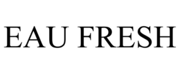 EAU FRESH trademark