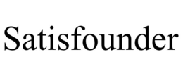 SATISFOUNDER trademark
