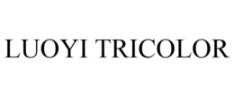 LUOYI TRICOLOR trademark