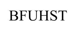BFUHST trademark