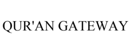 QUR'AN GATEWAY trademark