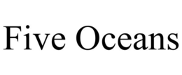 FIVE OCEANS trademark