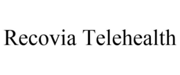 RECOVIA TELEHEALTH trademark