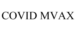 COVID MVAX trademark