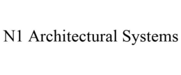 N1 ARCHITECTURAL SYSTEMS trademark