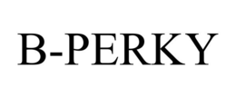 B-PERKY trademark