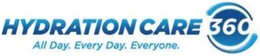 HYDRATION CARE 360 ALL DAY. EVERY DAY. EVERYONE. trademark