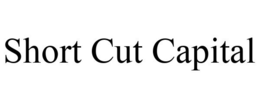 SHORT CUT CAPITAL trademark