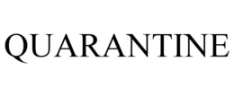 QUARANTINE trademark