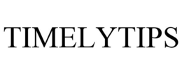 TIMELYTIPS trademark