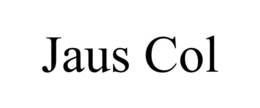 JAUS COL trademark