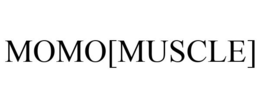 MOMO[MUSCLE] trademark