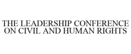 THE LEADERSHIP CONFERENCE ON CIVIL AND HUMAN RIGHTS trademark