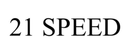 21 SPEED trademark
