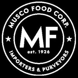 MUSCO FOOD CORP. IMPORTERS & PURVEYORS MF EST. 1926 trademark