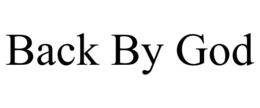 BACK BY GOD trademark