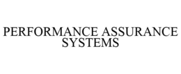 PERFORMANCE ASSURANCE SYSTEMS trademark