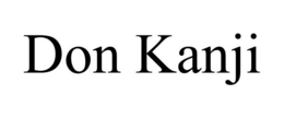 DON KANJI trademark