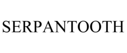 SERPANTOOTH trademark