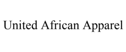 UNITED AFRICAN APPAREL trademark