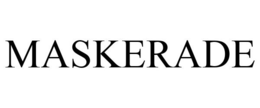 MASKERADE trademark