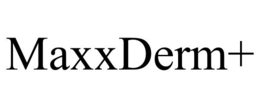 MAXXDERM+ trademark