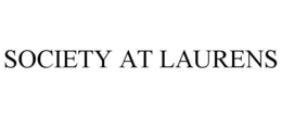 SOCIETY AT LAURENS trademark