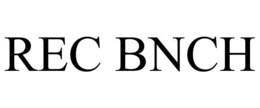 REC BNCH trademark