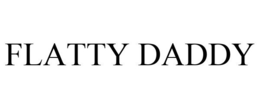 FLATTY DADDY trademark