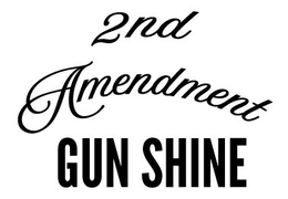 2ND AMENDMENT GUN SHINE trademark