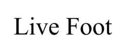 LIVE FOOT trademark