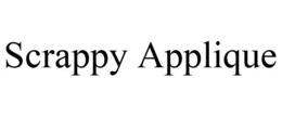 SCRAPPY APPLIQUE trademark