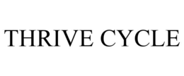 THRIVE CYCLE trademark