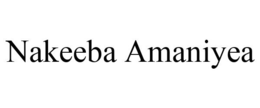 NAKEEBA AMANIYEA trademark