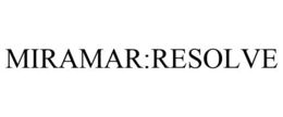 MIRAMAR:RESOLVE trademark