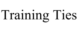 TRAINING TIES trademark