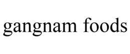 GANGNAM FOODS trademark
