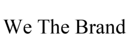 WE THE BRAND trademark