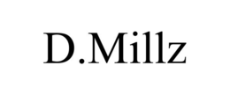 D.MILLZ trademark