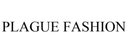 PLAGUE FASHION trademark
